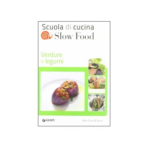 画像: スローフード・スクール　イタリア語で学ぶ野菜とお豆の料理本　【B2】
