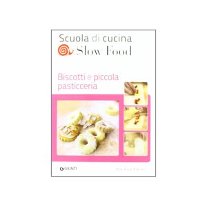 画像: スローフード・スクール　イタリア語で学ぶビスケットとお菓子の本　【B2】