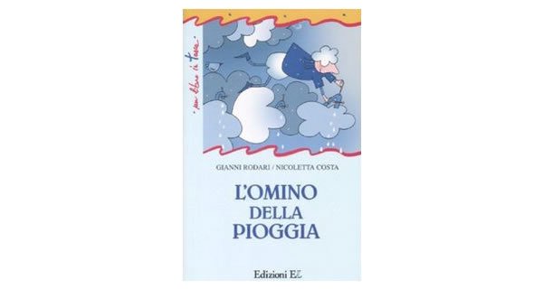 画像1: イタリアの児童文学作家ジャンニ・ロダーリの読み切り童話「L'omino della pioggia」　【A1】【A2】【B1】【B2】 (1)