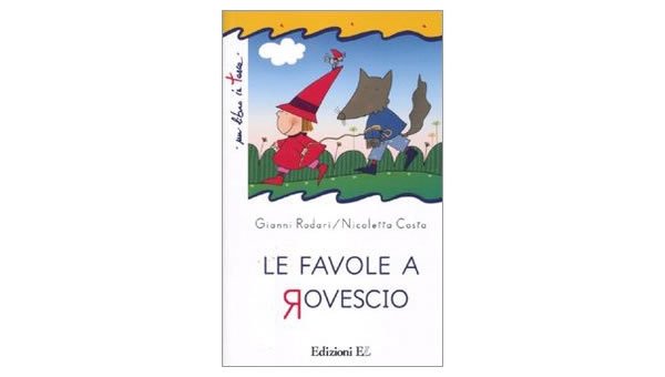 画像1: イタリアの児童文学作家ジャンニ・ロダーリの読み切り童話「Le favole a rovescio」　【A1】【A2】【B1】【B2】 (1)