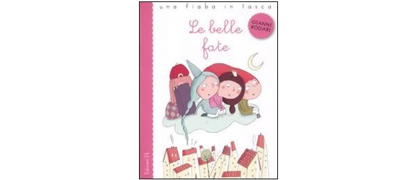 画像1: イタリアの児童文学作家ジャンニ・ロダーリの読み切り童話「Le belle fate」　【A1】【A2】【B1】【B2】 (1)
