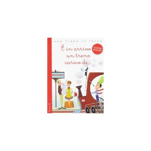 画像: イタリアの児童文学作家ジャンニ・ロダーリの読み切り童話「E' in arrivo un treno carico di...」　【A1】【A2】【B1】【B2】