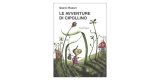 画像: イタリアの児童文学作家ジャンニ・ロダーリの童話「Le avventure di Cipollino」　【A1】【A2】【B1】【B2】