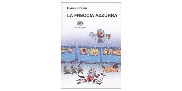 画像1: イタリアの児童文学作家ジャンニ・ロダーリの短編童話集「La freccia azzurra」　【A1】【A2】【B1】【B2】 (1)