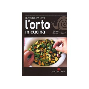 画像: スローフード　イタリア語で知る野菜とお豆の家庭菜園のレシピ760　【B2】