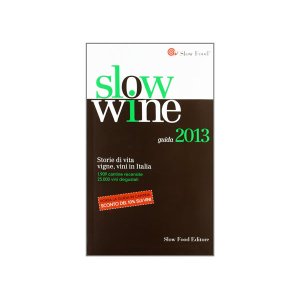 画像: スローフード　イタリア語で知るワイン　2013年度版　Slow Wine 2013　【B2】