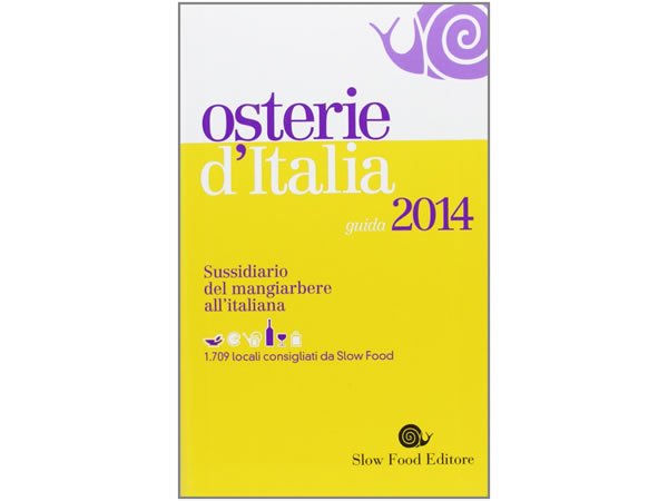 画像1: スローフード　イタリアで確実に美味しい思いをするために美味しいオステリア・リスト 2014年度版　【B1】 【B2】 (1)