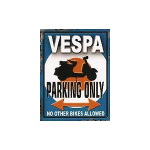 画像: アンティーク風サインプレート　イタリア　VESPA PIAGGIO PARKING ONLY 　30ｘ40cm【カラー・マルチ】