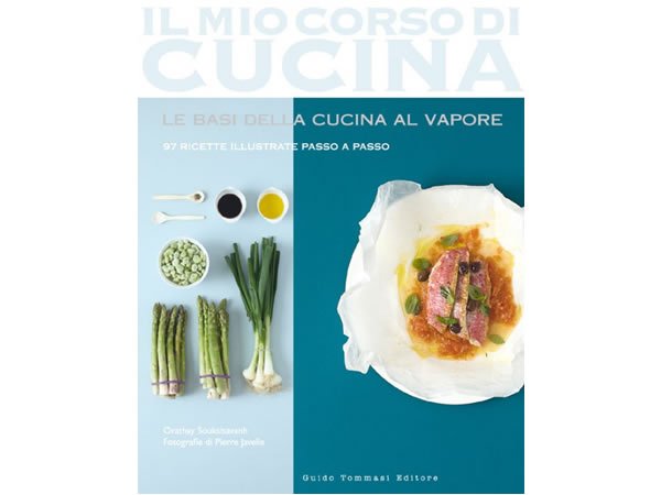 画像1: イタリア語で作るイタリア料理　蒸し料理の基本7　Le basi della cucina al vapore (Il mio corso di cucina)　【A1】 (1)
