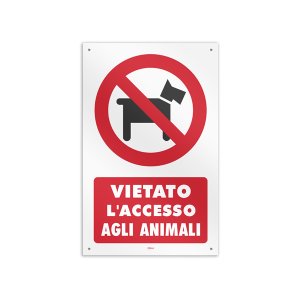 画像: イタリア語表記 ペットは入れません Accesso Vietato agli animali 20 x 31 cm【カラー・レッド】【カラー・ブラック】【カラー・ホワイト】