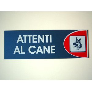 画像: イタリア語表記シール貼付けタイプ  犬に注意　ATTENTI AL CANE 【カラー・レッド】【カラー・ホワイト】【カラー・ブルー】